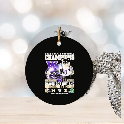 washington huskies 2023 pac 12 football champions dawgs got out and bringing it home ornament Circle
