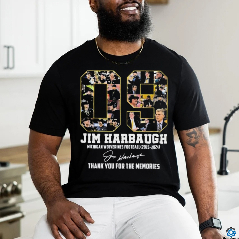 09 Years Jim Harbaugh Michigan Wolverines Football 2015 2024 Thank You For The Memories Signature Shirt 09 Years Jim Harbaugh Michigan Wolverines Football 2015 2024 Thank You For The Memories Signature Shirt