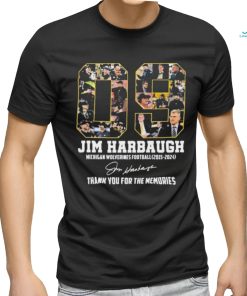 09 Years Jim Harbaugh Michigan Wolverines Football 2015 2024 Thank You For The Memories Signature Shirt
