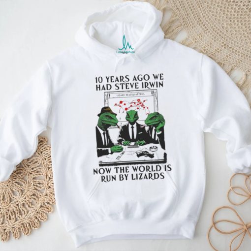 10 Years Ago We Had Steve Irwin 2024 Shirt