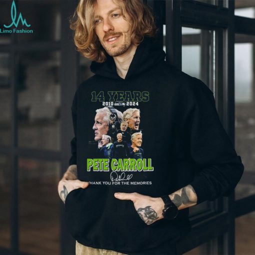 14 Years 2010 – 2024 Pete Carroll Thank You For The Memories T Shirt
