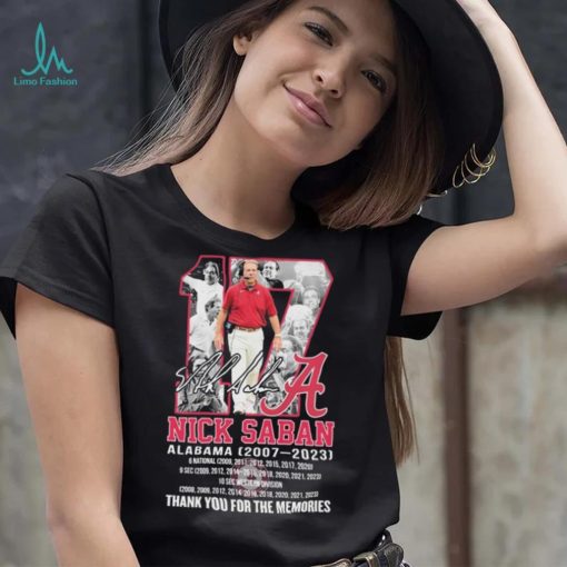 17 Nick Saban Alabama 2007 2023 Thank You For The Memories Signatures Shirt