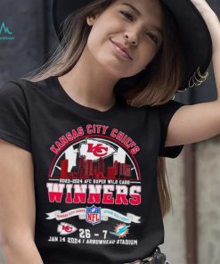 2023 2024 AFC Super Wild Card winners Kansas City Chiefs 26 27 Miami Dolphins shirt