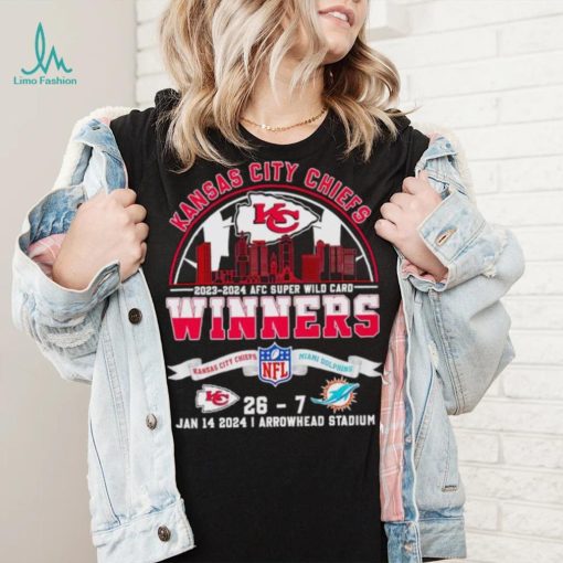 2023 2024 AFC Super Wild Card winners Kansas City Chiefs 26 27 Miami Dolphins shirt