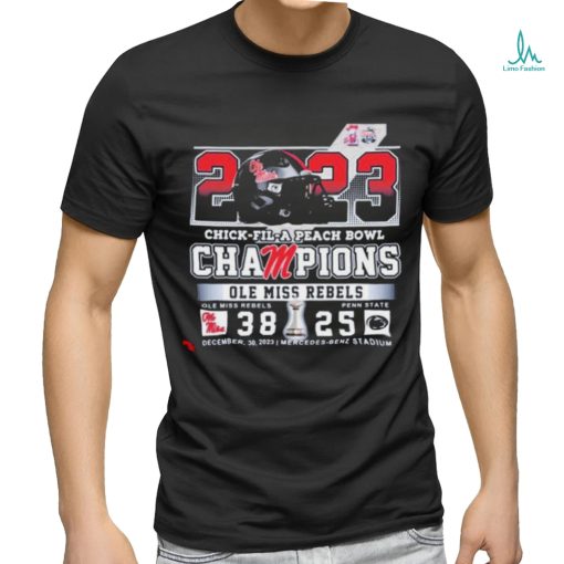 2023 Chick fil A Peach Bowl Champions Ole Miss Rebels 38 25 Penn State shirt