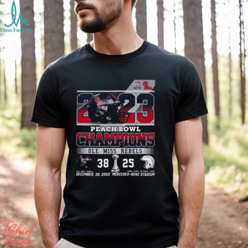 2023 Peach Bowl Champions Ole Miss Rebels 38 – 25 Penn State Nittany Lions December 30 2023 Mercedes Benz Stadium T Shirt