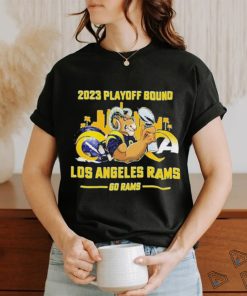 2023 Playoff Bound Los Angeles Rams Go Rams Shirt