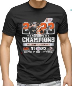 2023 Texas Bowl Champions Oklahoma State 31 23 Texas A&M shirt