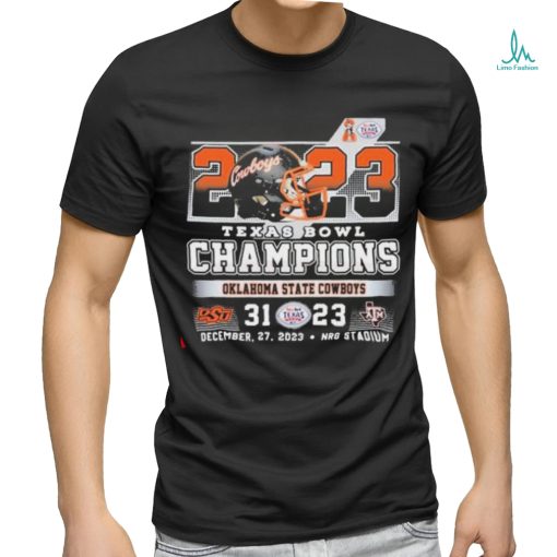 2023 Texas Bowl Champions Oklahoma State 31 23 Texas A&M shirt