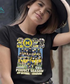 2023 Undefeated 15 0 Perfect Season Michigan Wolverines Team CFP National Champions Shirt