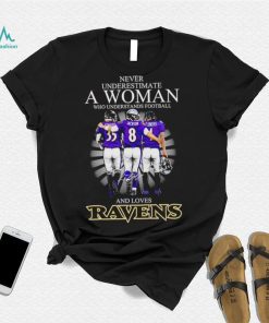 2024 Baltimore Ravens never underestimate a woman who understands football and loves Ravens shirt