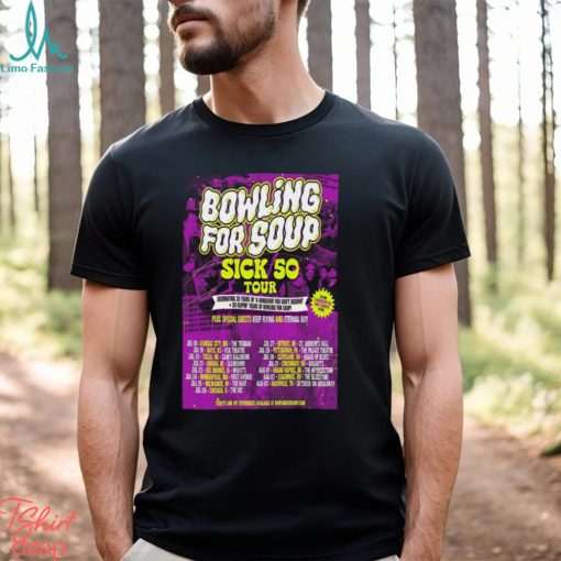 2024 Bowling For Soup Sick 50 Tour Poster t shirt