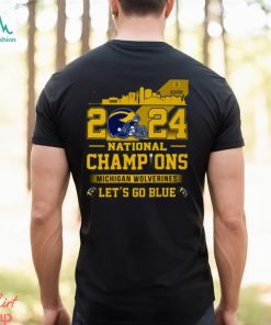 2024 College Football National Champions Michigan Wolverines Let’s go Blue Shirt
