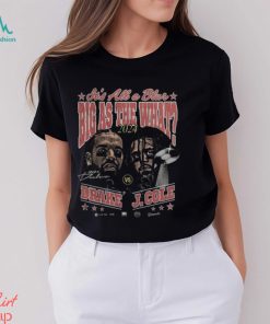 2024 Drake J Cole Big As The What Tour Dates Unisex T Shirt
