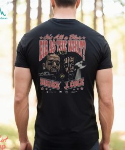 2024 Drake J Cole Big As The What Tour Dates Unisex T Shirt