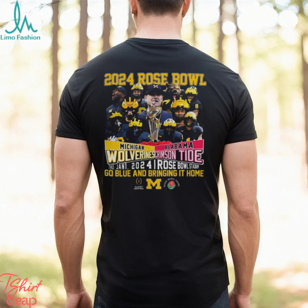 2024 Rose Bowl Merch Michigan Wolverines Vs Alabama Crimson Tide 2024 Rose Bowl Stadium Go Blue And Bringing It Home Shirt 2024 Rose Bowl Merch Michigan Wolverines Vs Alabama Crimson Tide 2024 Rose Bowl Stadium Go Blue And Bringing It Home Shirt