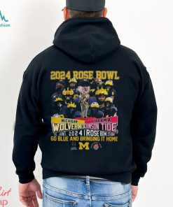 2024 Rose Bowl Merch Michigan Wolverines Vs Alabama Crimson Tide 2024 Rose Bowl Stadium Go Blue And Bringing It Home Shirt
