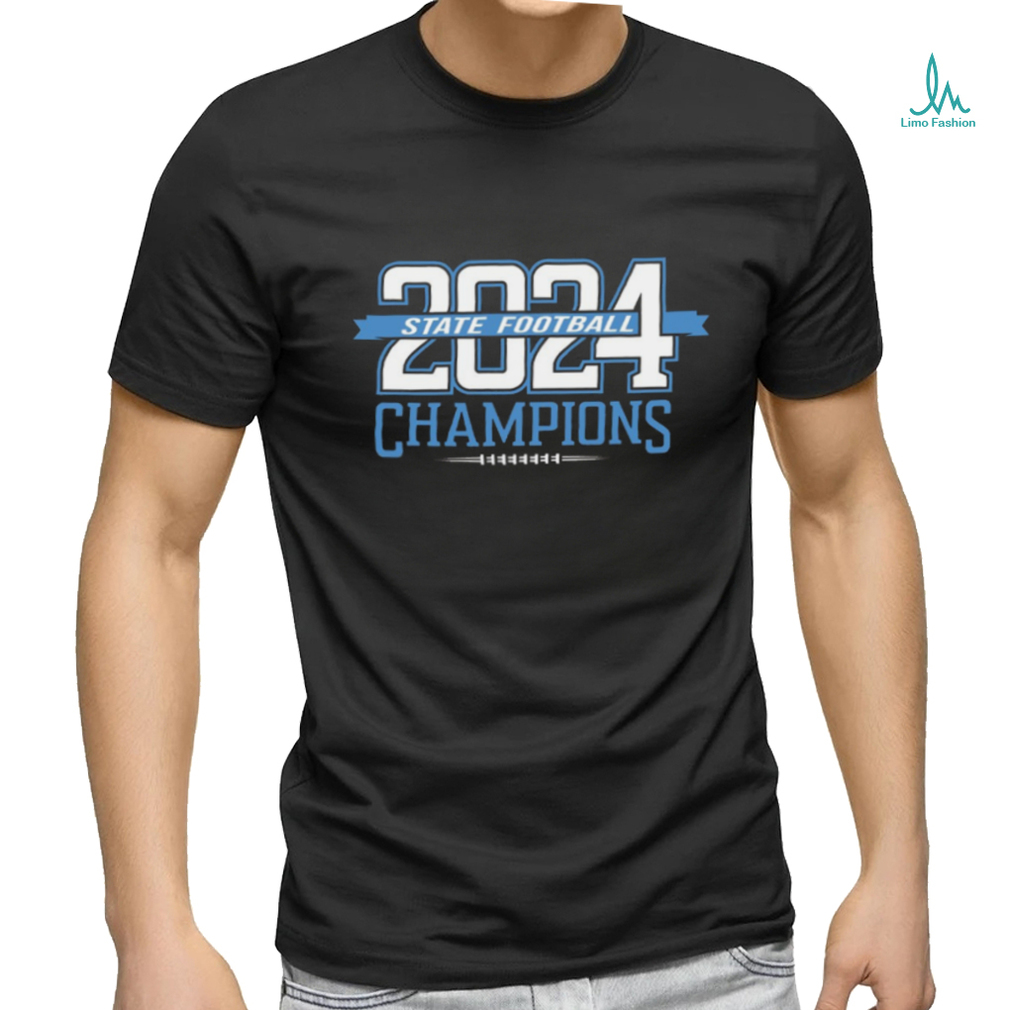 2024 State Football Champions shirt 2024 State Football Champions shirt