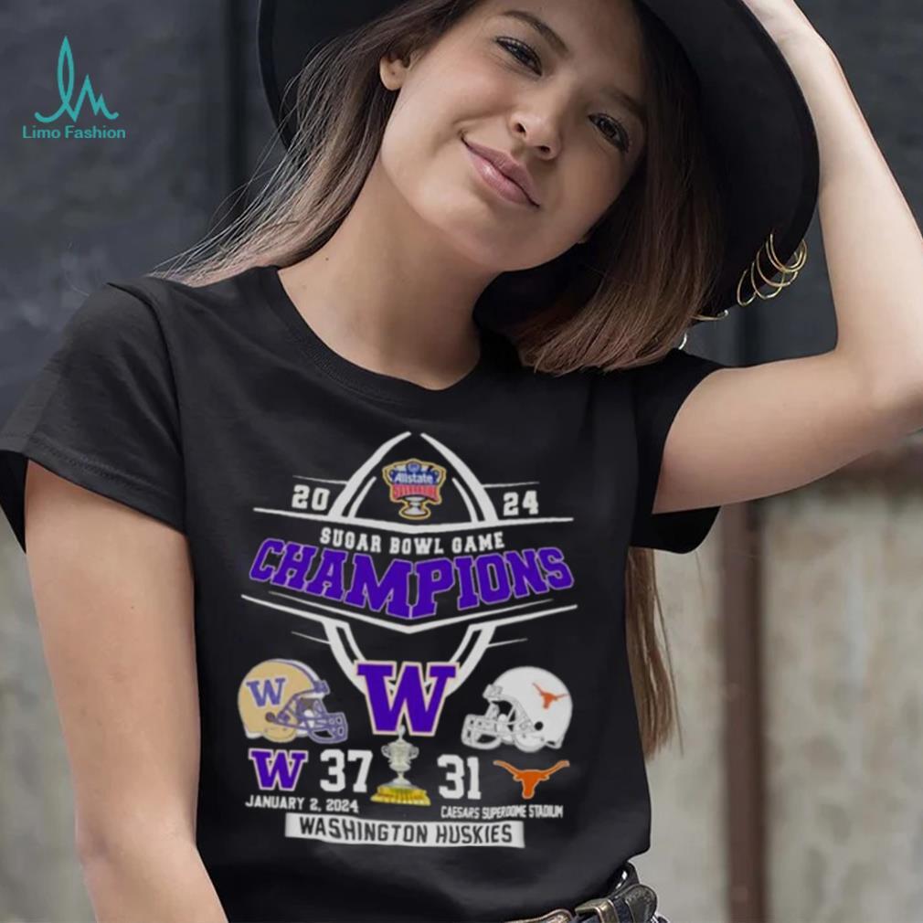 2024 Sugar Bowl Champions Washington Huskies 37 31 Texas Longhorn Shirt 2024 Sugar Bowl Champions Washington Huskies 37 31 Texas Longhorn Shirt