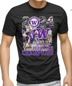 2024 Washington Huskies Champions Sugar Bowl t shirt