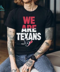 2024 We Are Texans Houston Football t shirt