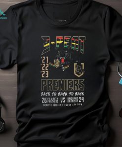 3 Peat Premiers Back to Back to back Penrith Panthers vs Brisbane Broncos Shirt