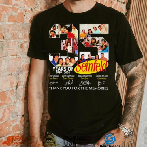 35 years of Seinfeld 1989 2024 thank you for the memories signatures shirt