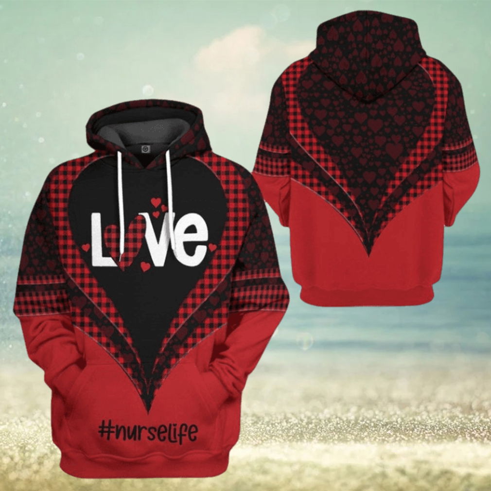 3D Nurse Life Valentine Custom Tshirt Hoodie Apparel 3D Nurse Life Valentine Custom Tshirt Hoodie Apparel