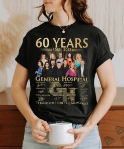 60 Years 1963 2023 General Hospital Thank You For The Memories Shirt