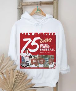 75 Days Until Curve Baseball April 9, 2024 Curve T shirt