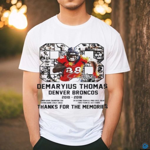 88 Demaryius Thomas Denver Broncos 2010 2018 thanks for the memories t shirt