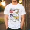 99% Of Gamblers Quit Before Hitting It Big Cringey T shirt