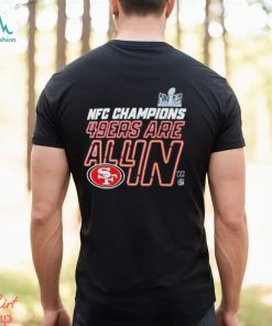 AFC Champions Chiefs Are All In San Francisco 49Ers Shirt