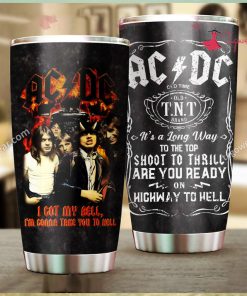 Ac Dc I Got My Bell I’m Gonna Take You To Hell Tumbler