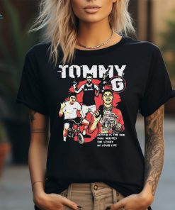 Action Is The Ink That Writes The Story Of Your Life Tommy G t shirt