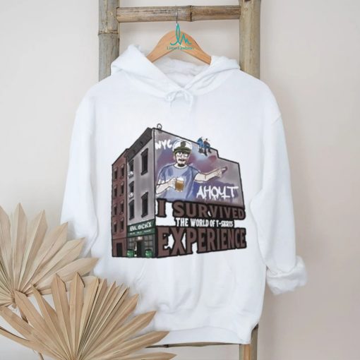 Ahoyt I Survived The World Of Experience Shirt