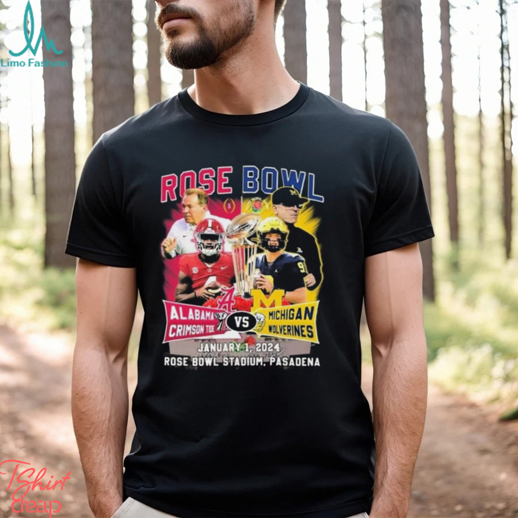 Alabama Crimson Tide Vs Michigan Wolverines Rose Bowl Game Match Up January 1, 2024 Tee Shirt Alabama Crimson Tide Vs Michigan Wolverines Rose Bowl Game Match Up January 1, 2024 Tee Shirt