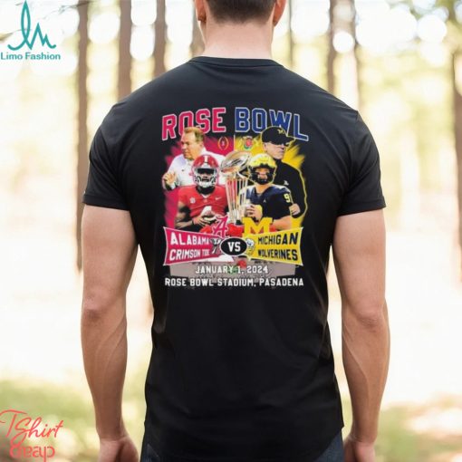 Alabama Crimson Tide Vs Michigan Wolverines Rose Bowl Game Match Up January 1, 2024 Tee Shirt