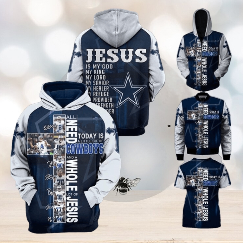 All I Need Today Is Little Bit Dallas Cowboys And Whole Lots Of Jesus 3d Hoodie All I Need Today Is Little Bit Dallas Cowboys And Whole Lots Of Jesus 3d Hoodie