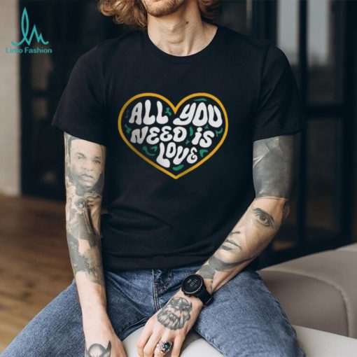 All You Need Is Love Packers Shirt Sweatshirt Hoodie Mens Womens Green Bay Packers Jordan Love Funny Tshirt