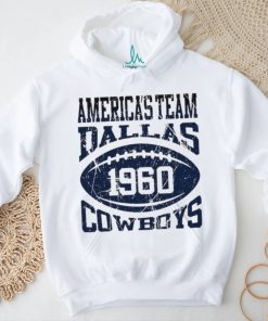 America’s Team Dallas Cowboys Football 1960 shirt, hoodie, sweater, long sleeve and tank top America’s Team Dallas Cowboys Football 1960 shirt