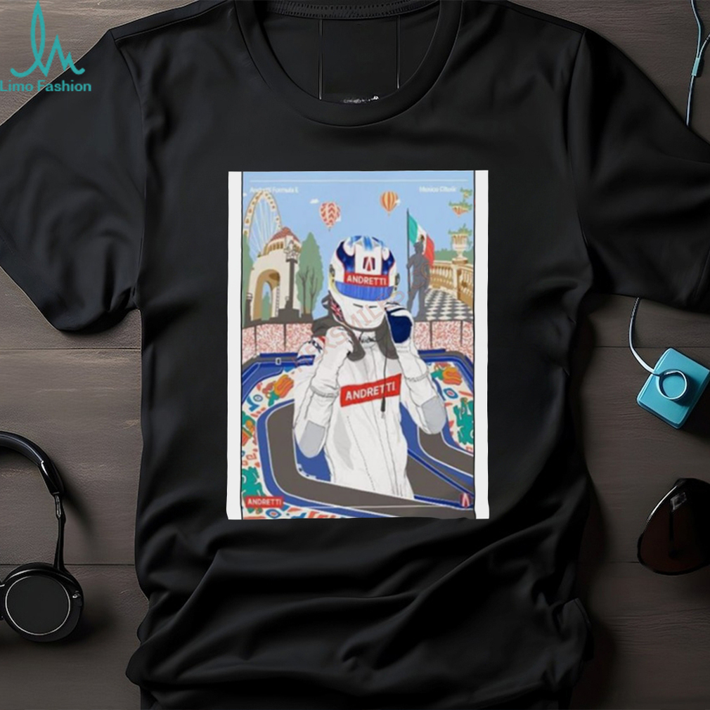 Andretti Formula E Ready Round 1 Formula E At Hankook Mexico City E Prix Jan 13Th 2024 T Shirt Andretti Formula E Ready Round 1 Formula E At Hankook Mexico City E Prix Jan 13Th 2024 T Shirt