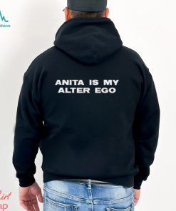 Anita Wynn Anita Is My Alter Ego shirt