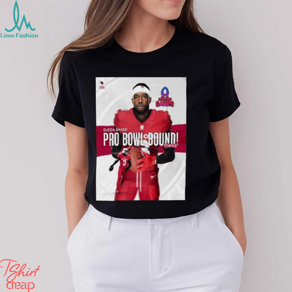 Arizona Cardinals Budda Baker Named To 2024 Nfc Pro Bowl Games T Shirt Arizona Cardinals Budda Baker Named To 2024 Nfc Pro Bowl Games T Shirt
