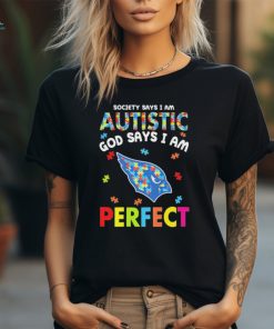 Arizona Cardinals society says I am Autistic god says I am perfect shirt