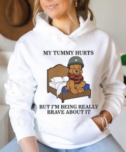 Army My Tummy Hurts But I’m Being Really Brave About It shirt