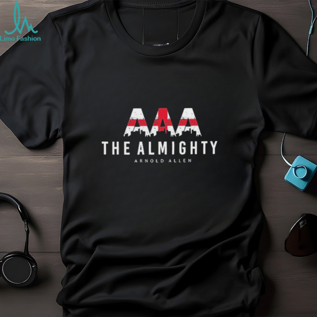Arnold Almighty The Almighty Allen Triple A Signature T Shirts Arnold Almighty The Almighty Allen Triple A Signature T Shirts