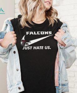 Atlanta Falconsjust Hate Us T Shirt