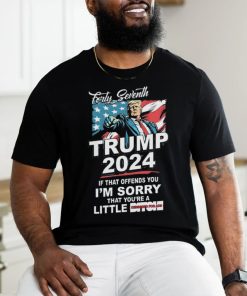 Awesome Forty Seventh Trump 2024 If That Offends You Shirt