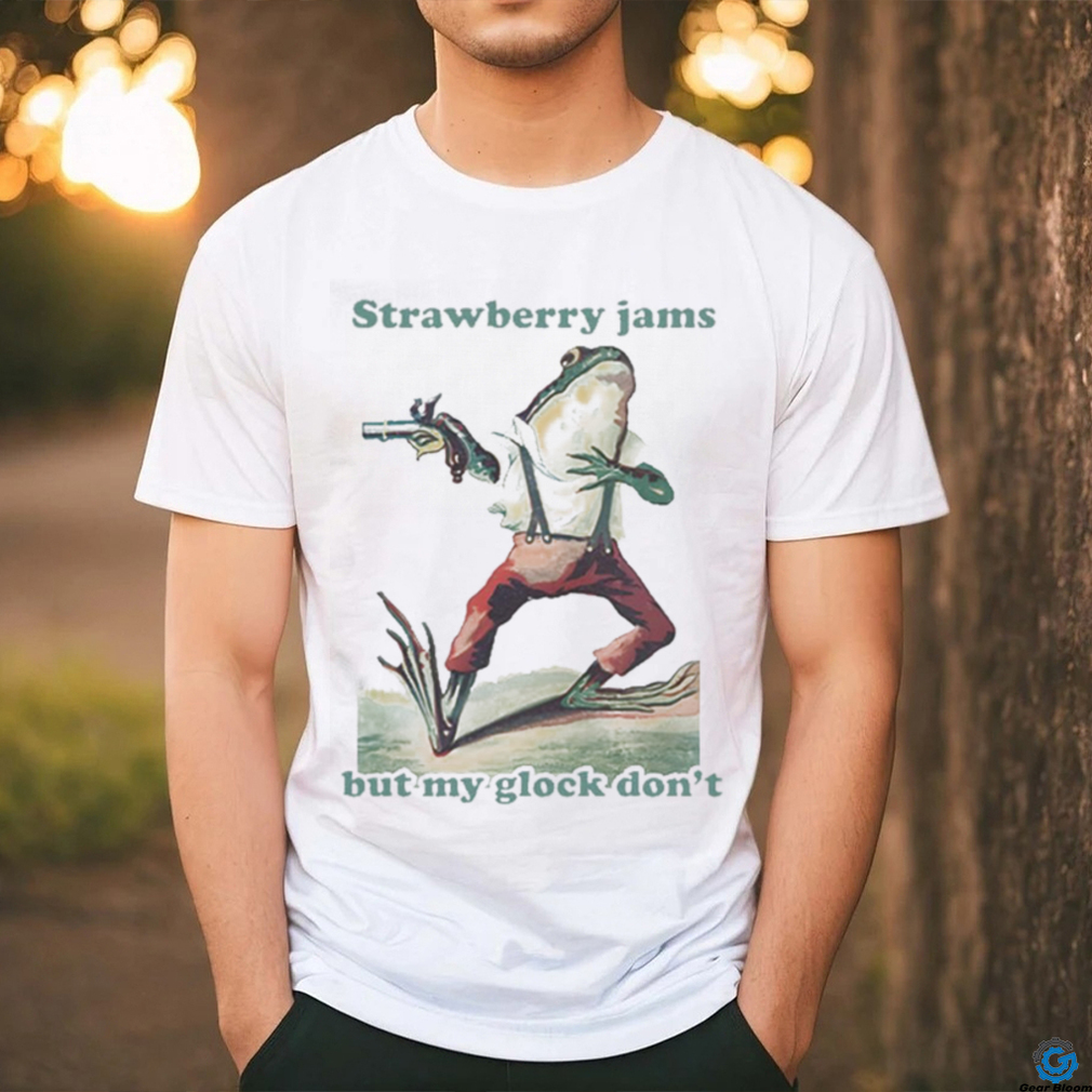 Awesome Strawberry Jams But My Glock Don’t Frog T Shirt Awesome Strawberry Jams But My Glock Don’t Frog T Shirt